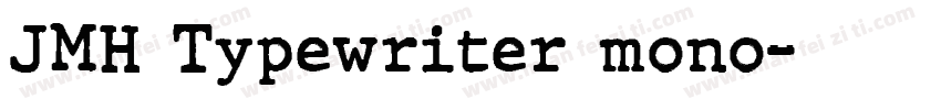 JMH Typewriter mono字体转换